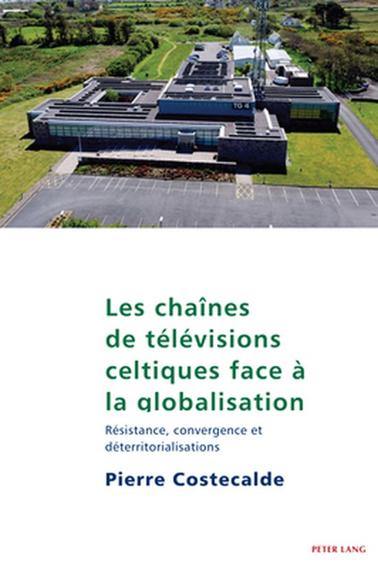 Les chaînes de télévisions celtiques face à la globalisa ... - cover