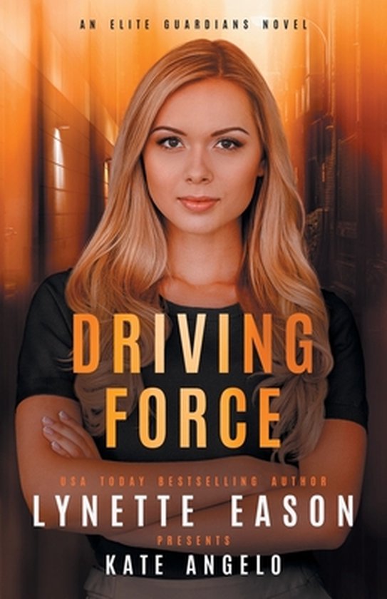 Elite Guardians- Driving Force - cover