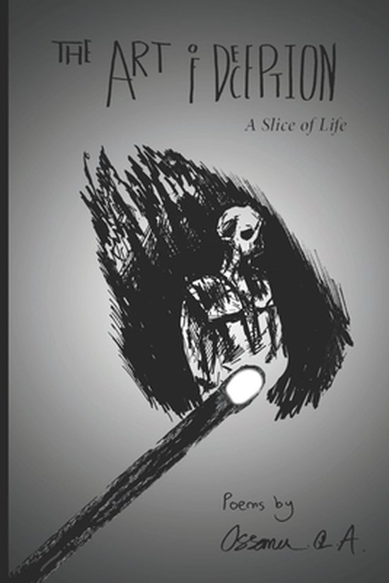 The art of Deception: - A slice of life - cover