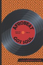Afrobeat Got Soul