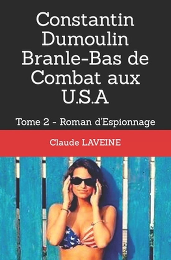 Constantin Dumoulin- Constantin Dumoulin Branle-Bas de Comba ... - cover