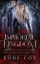 Immortal Descendants- Immortal Kingdom