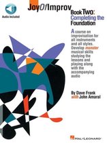 Joy of Improv Book 2 - Completing the Foundation