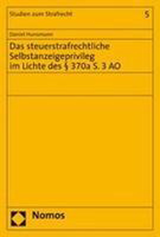 Das steuerstrafrechtliche Selbstanzeigeprivileg im Lichte de ... - cover