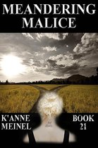 Malice 21 - Meandering Malice