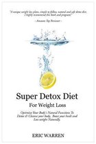 Super Detox Diet for Weight Loss