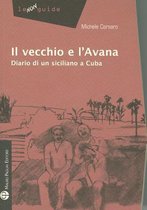 Il Vecchio E L'Avana