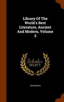 Library of the World's Best Literature, Ancient and Modern, Volume 3