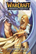 The Sunwell Trilogy Book One: Dragon Hunt