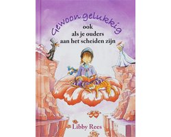 Gewoon Gelukkig Ook Als Je Ouders Aan Het Scheiden Zijn