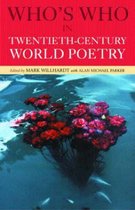 Who's Who in Twentieth Century World Poetry