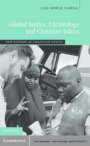 New Studies in Christian Ethics -  Global Justice, Christology and Christian Ethics