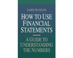 Omslag van How To Use Financial Statements