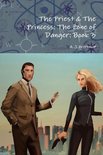 The Priest & the Princess: the Zone of Danger