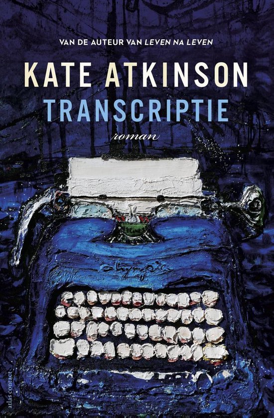 Transcriptie - Kate Atkinson | Northernlights300.org