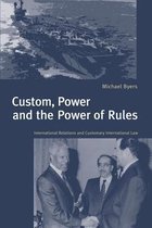 Custom Power and the Power of Rules