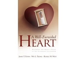 A Well-Furnished Heart