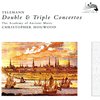 Telemann: Double & Triple Concertos
