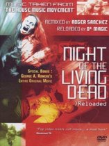Night Of The Living Dead - Reloaded