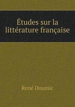 Etudes sur la litterature francaise