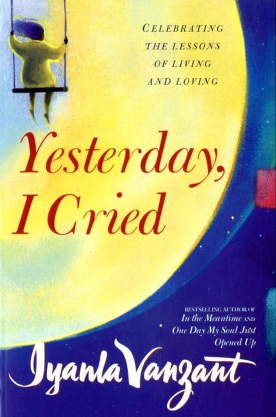 Gele kaft met de titel 'Yesterday, I Cried'. Een illustratie van een persoon op een schommel.