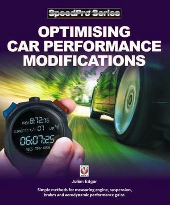Optimising Car Performance Modifications, Julian Edgar 9781787113183