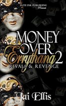 Money Over Errythang 2 - Money Over Errythang 2: Rivals & Revenge