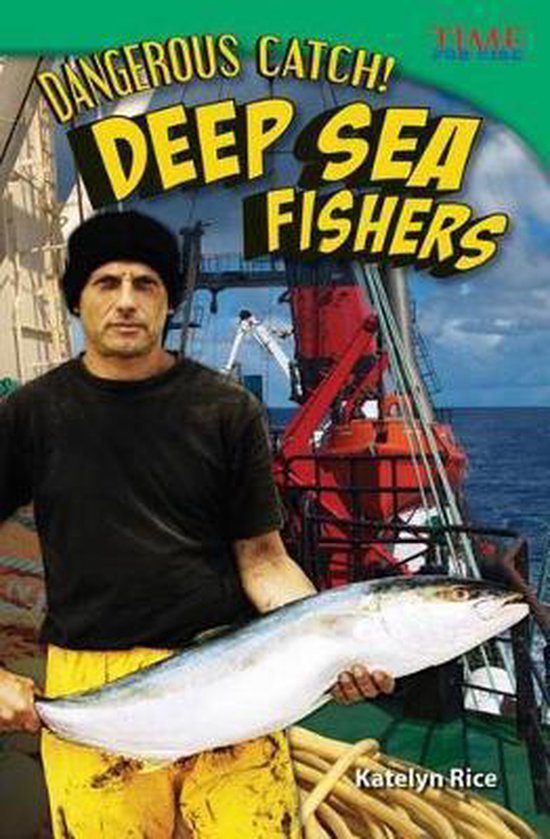 Dangerous Catch! Deep Sea Fishers - cover