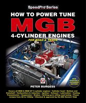 SpeedPro series - How to Power Tune MGB 4-Cylinder Engines
