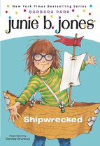 Junie B. Jones 23 - Junie B. Jones #23: Shipwrecked