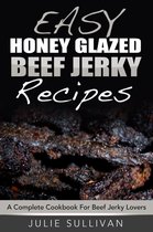 Easy Honey Glazed Beef Jerky Recipes