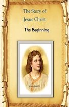 The Story of Jesus Christ