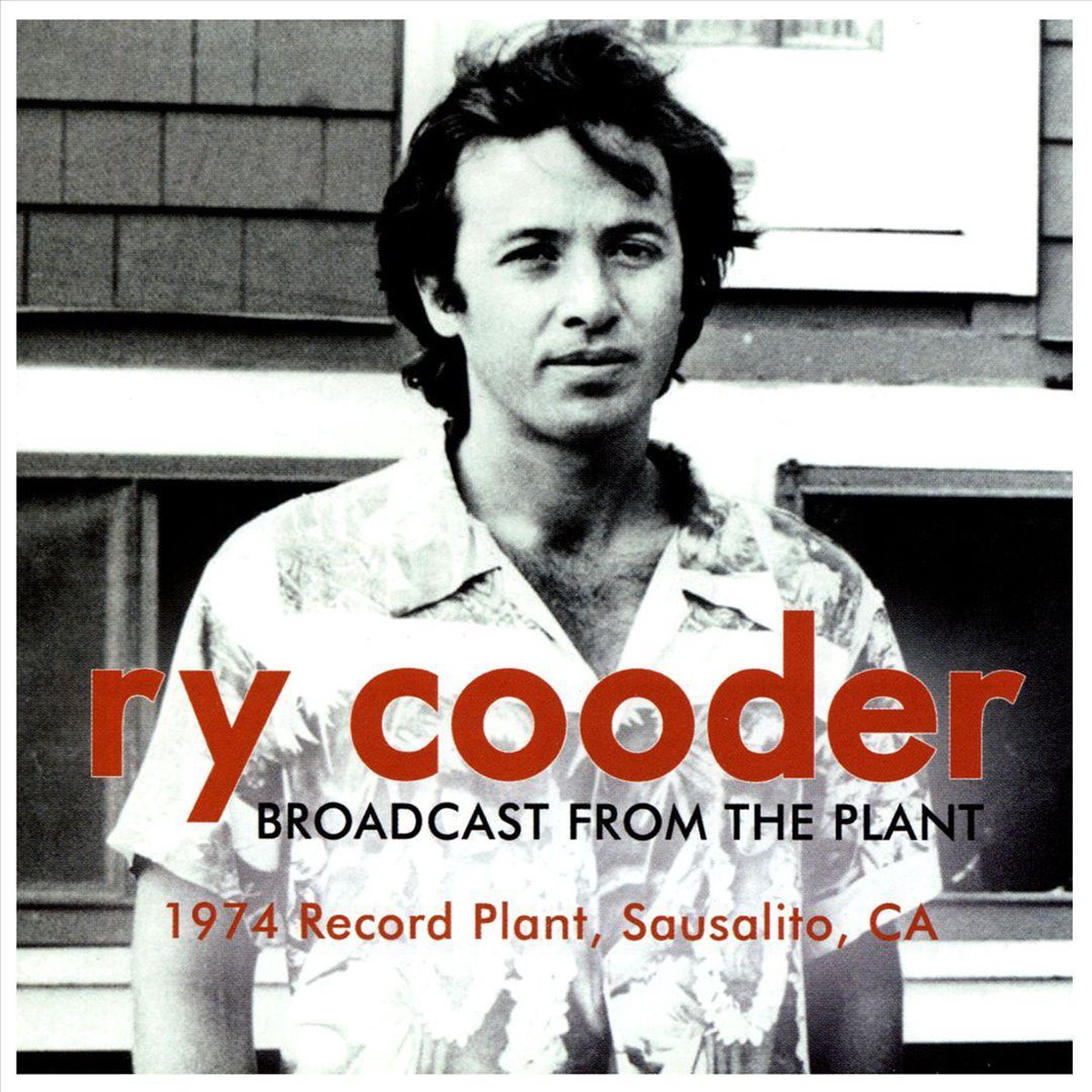 Broadcast from the Plant - Ry Cooder