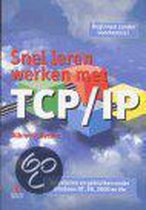 Snel leren werken met Snel leren werken met TCP /IP