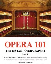 Opera 101 Part I