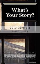 What's Your Story?