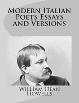 Modern Italian Poets Essays and Versions