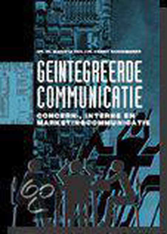 Cover van het boek 'Geintegreerde communicatie / druk 1'