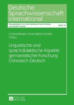 Deutsche Sprachwissenschaft international 19 - Linguistische und sprachdidaktische Aspekte germanistischer Forschung Chinesisch-Deutsch