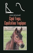 Equi-Yoga, Equitation Yogique
