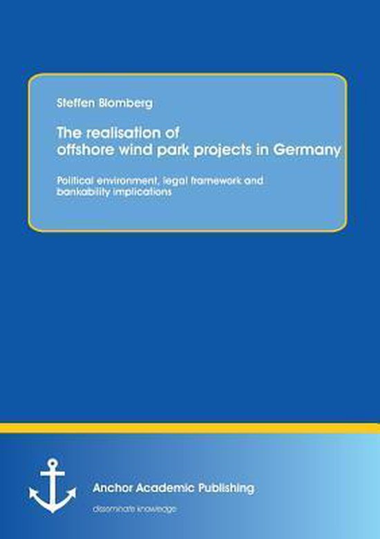 The realisation of offshore wind park projects in Germany -  ... - cover
