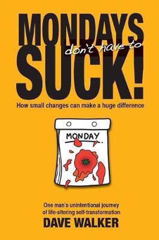 Mondays Don't Have to Suck! - cover