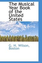 The Musical Year Book of the United States