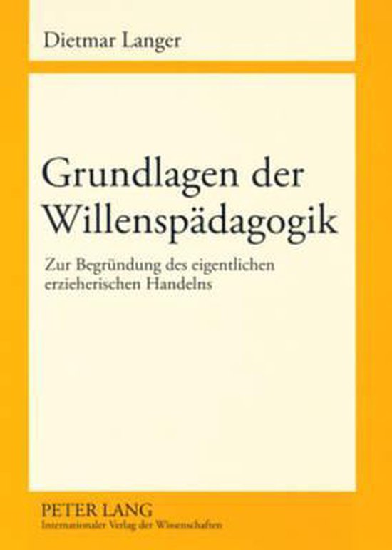 Grundlagen der Willenspädagogik - cover