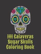 101 Calaveras Sugar Skulls Coloring Book