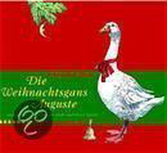 Die Weihnachtsgans Auguste