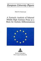 Syntactic Analysis of Selected Middle High German Prose as a Basis for Stylistic Differentiations