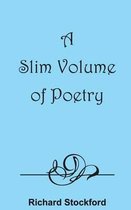 A Slim Volume of Poetry