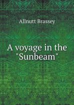 A voyage in the Sunbeam