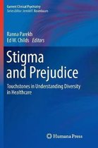 Current Clinical Psychiatry- Stigma and Prejudice